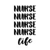 Stacked Nurse Life SVG, PNG, JPG, PDF Files