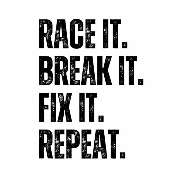 Race It. Break It. Fix It. Repeat. SVG, PNG, JPG, PDF Files