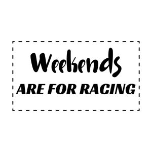 Weekends are for Racing SVG, PNG, JPG, PDF Files