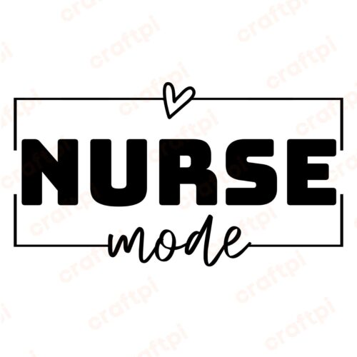 Nurse Mode SVG, PNG, JPG, PDF Files