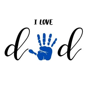 I Love You Dad Handprint SVG, PNG, JPG, PDF Files
