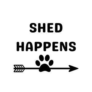 Shed Happens SVG, PNG, JPG, PDF Files