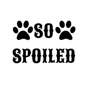 So Spoiled Dog Paw SVG, PNG, JPG, PDF Files