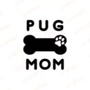 Pug Mom SVG, PNG, JPG, PDF Files
