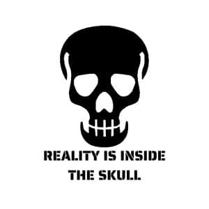 Reality Is Inside The Skull SVG, PNG, JPG, PDF Files