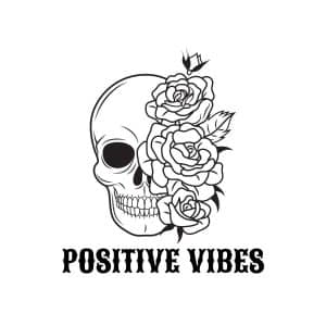 Positive Vibes Skull SVG, PNG, JPG, PDF Files