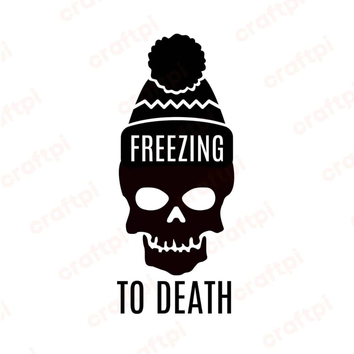 Freezing To Death SVG, PNG, JPG, PDF Files