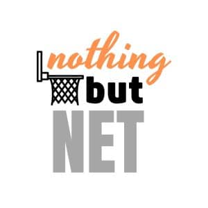 Nothing But Net SVG, PNG, JPG, PDF Files