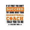 Basketball Coach Quote SVG, PNG, JPG, PDF Files