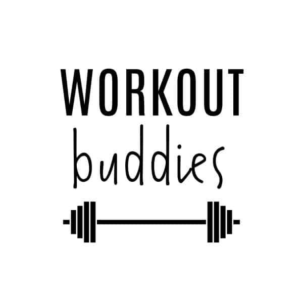 Workout Buddies For That Muscle Frame Water And Do Squats SVG, PNG, JPG, PDF Files