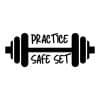 Practice Safe Set Barbell SVG, PNG, JPG, PDF Files