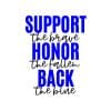 Support The Brave Honor The Fallen Back The Blue SVG, PNG, JPG, PDF Files