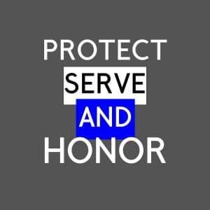 Protect Serve And Honor SVG, PNG, JPG, PDF Files