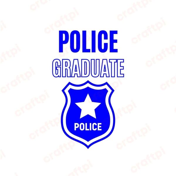 Police Graduate SVG, PNG, JPG, PDF Files