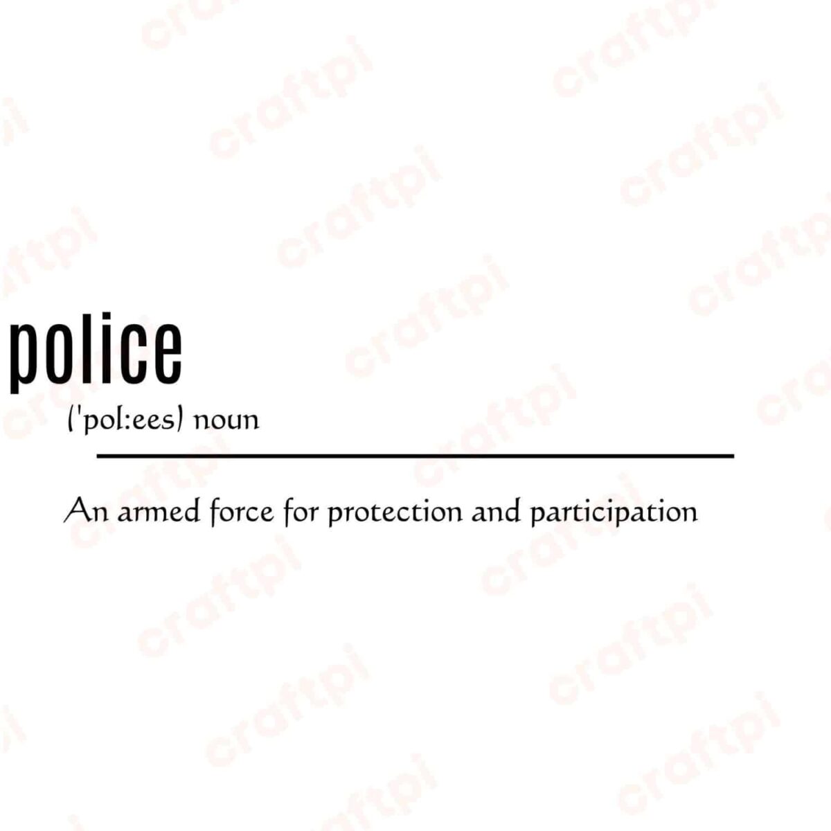 Police Definition SVG, PNG, JPG, PDF Files