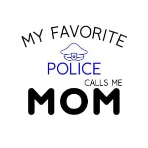 My Favorite Police Calls Me Mom SVG, PNG, JPG, PDF Files