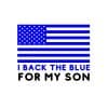 I Back The Blue For My Son SVG, PNG, JPG, PDF Files