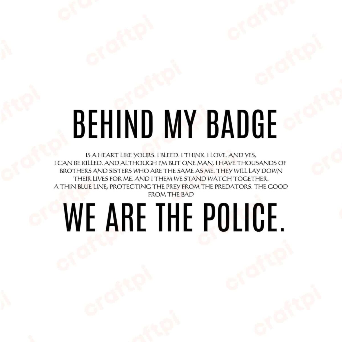 Behind My Badge We Are The Police SVG, PNG, JPG, PDF Files