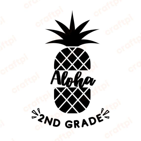 Aloha Second Grade Pinapple SVG, PNG, JPG, PDF Files