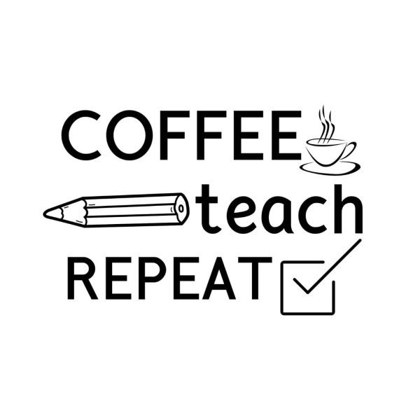 Coffee Teach Repeat 2 SVG, PNG, JPG, PDF Files