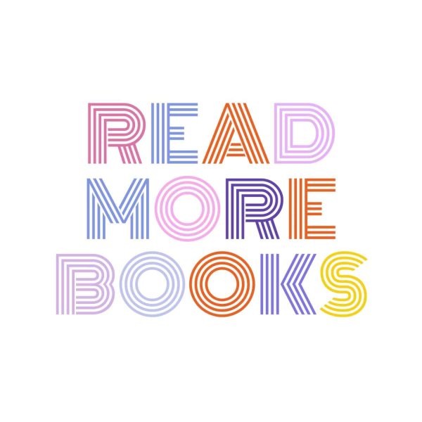 Colorful Read More Books SVG, PNG, JPG, PDF Files