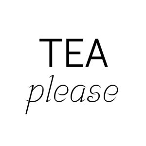 Tea Please SVG, PNG, JPG, PDF Files