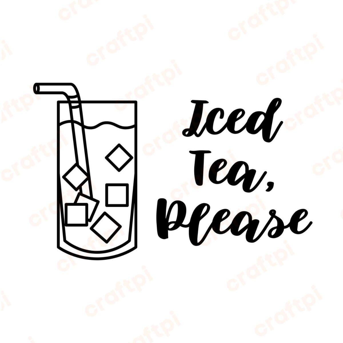 Iced Tea Please SVG, PNG, JPG, PDF Files