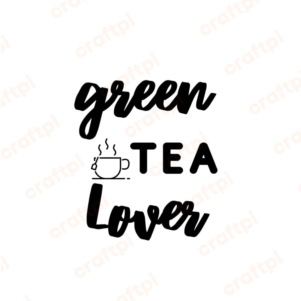 Green Tea Lover SVG, PNG, JPG, PDF Files