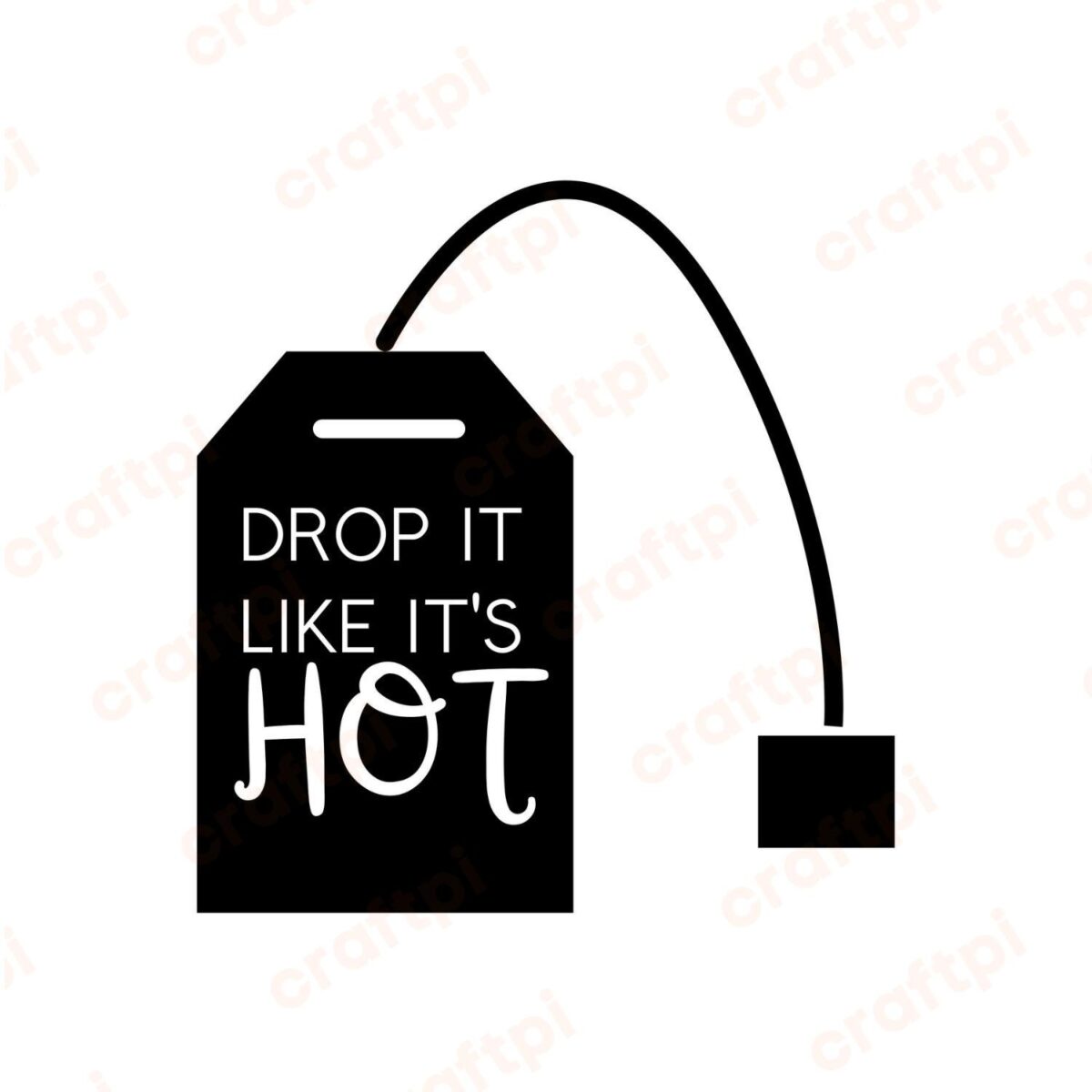 Drop It Like It's Hot SVG, PNG, JPG, PDF Files