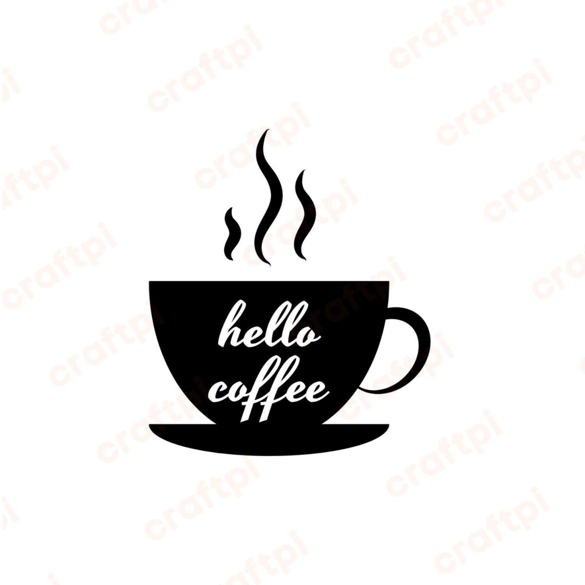 Hello Coffee Coffee Cup SVG, PNG, JPG, PDF Files