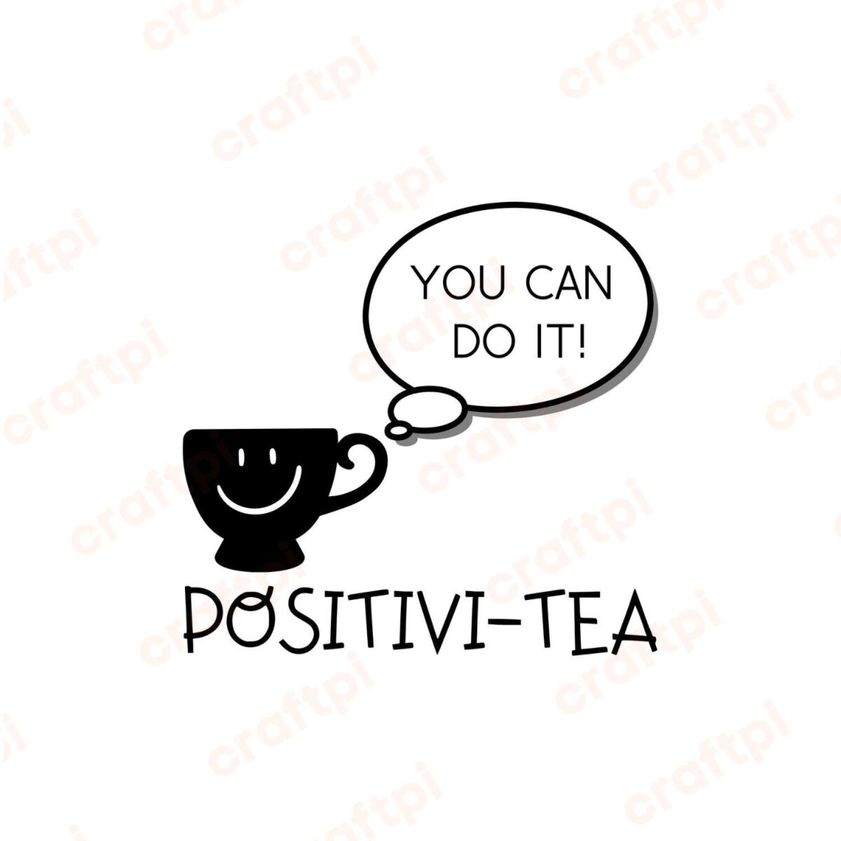 Positivi-Tea SVG, PNG, JPG, PDF Files