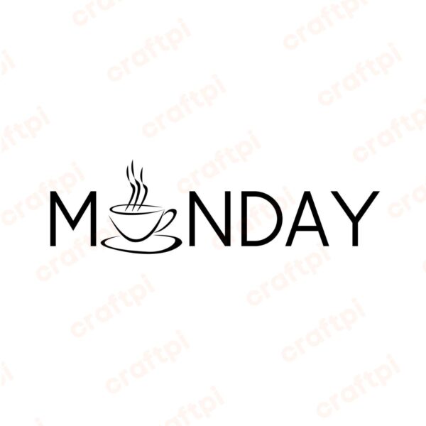 Monday With Coffee SVG, PNG, JPG, PDF Files