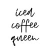 Handwritten Iced Coffee Queen SVG, PNG, JPG, PDF Files