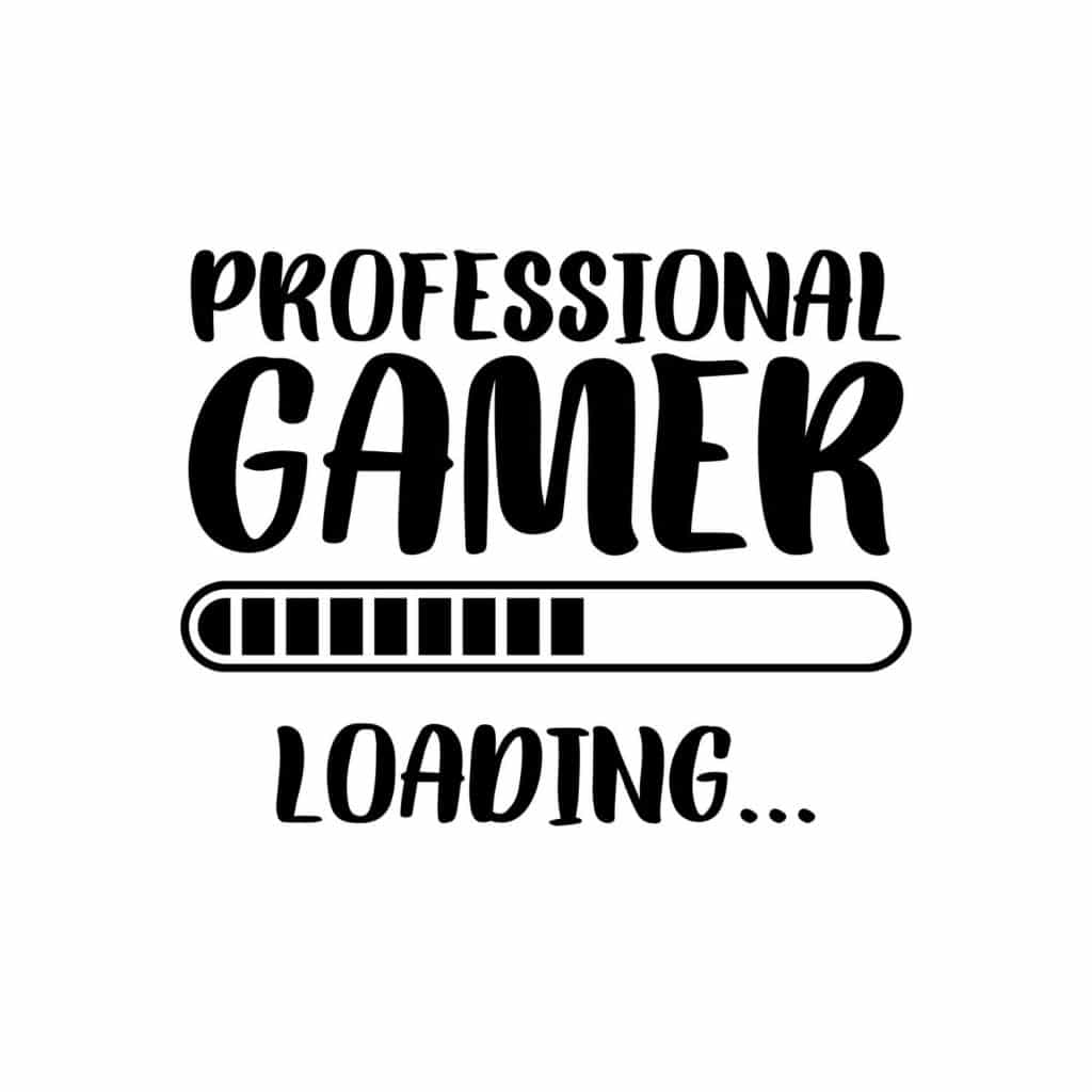 Professional Gamer Loading SVG, PNG, JPG, PDF Files | Craftpi