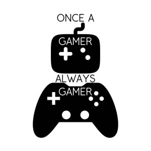 Once A Gamer Always A Gamer SVG, PNG, JPG, PDF Files