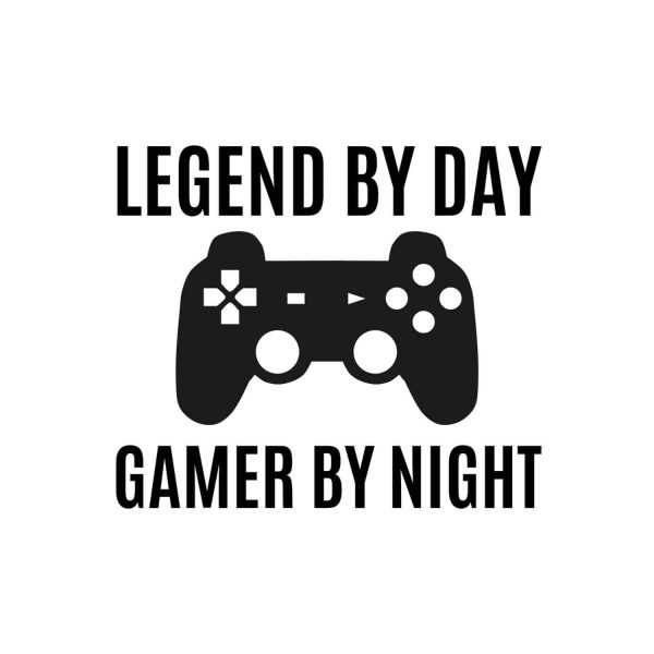 Legend By Day Gamer By Night SVG, PNG, JPG, PDF Files