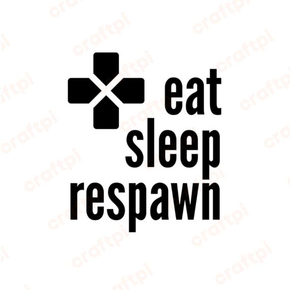 Eat Sleep Respawn 2 SVG, PNG, JPG, PDF Files