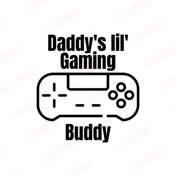 Daddy's Lil Gaming Buddy SVG, PNG, JPG, PDF Files