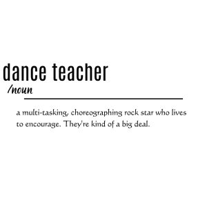 Dance Teacher Definition SVG, PNG, JPG, PDF Files