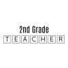 Second Grade Teacher SVG, PNG, JPG, PDF Files