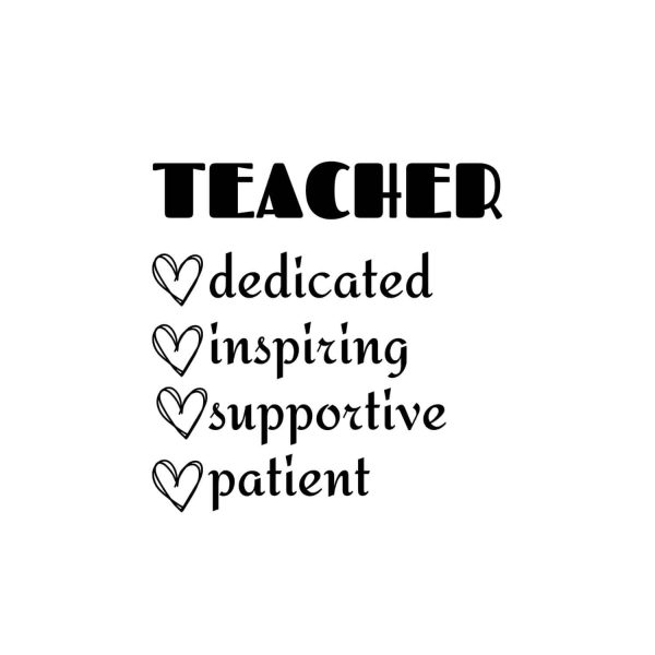 Teacher Dedicated Inspiring Supportive Patient SVG, PNG, JPG, PDF Files