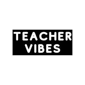 Teacher Vibes Frame SVG, PNG, JPG, PDF Files