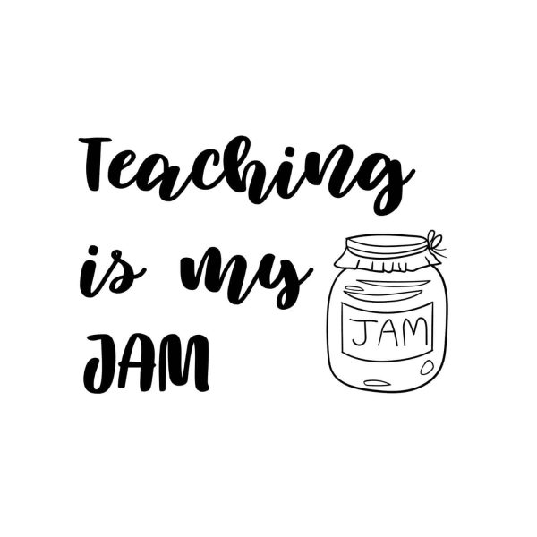 Teaching Is My Jam SVG, PNG, JPG, PDF Files