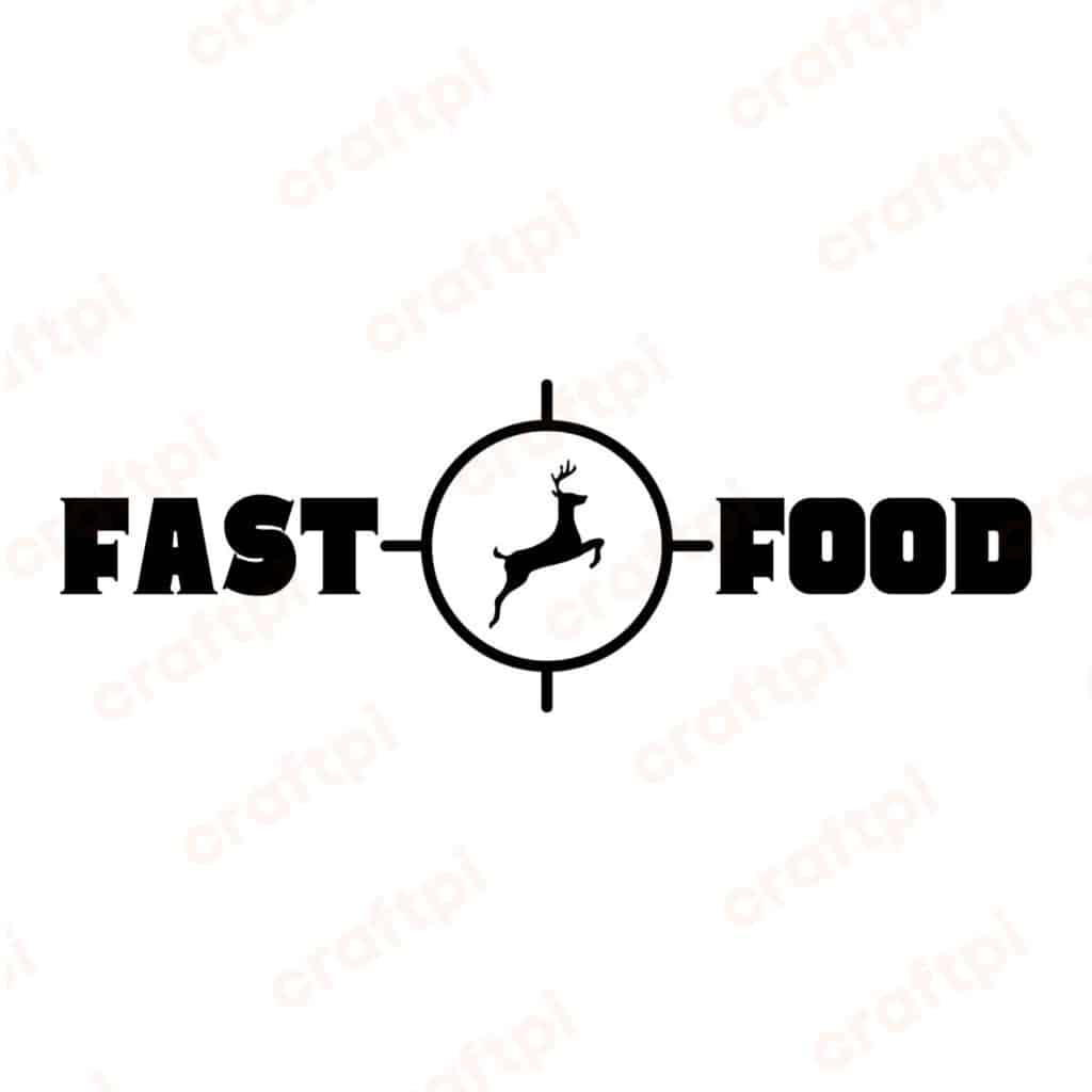 Fast Food Deer Hunting SVG, PNG, JPG, PDF Files