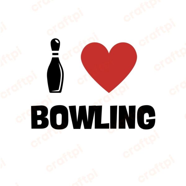 I Love Bowling with Pins SVG, PNG, JPG, PDF Files