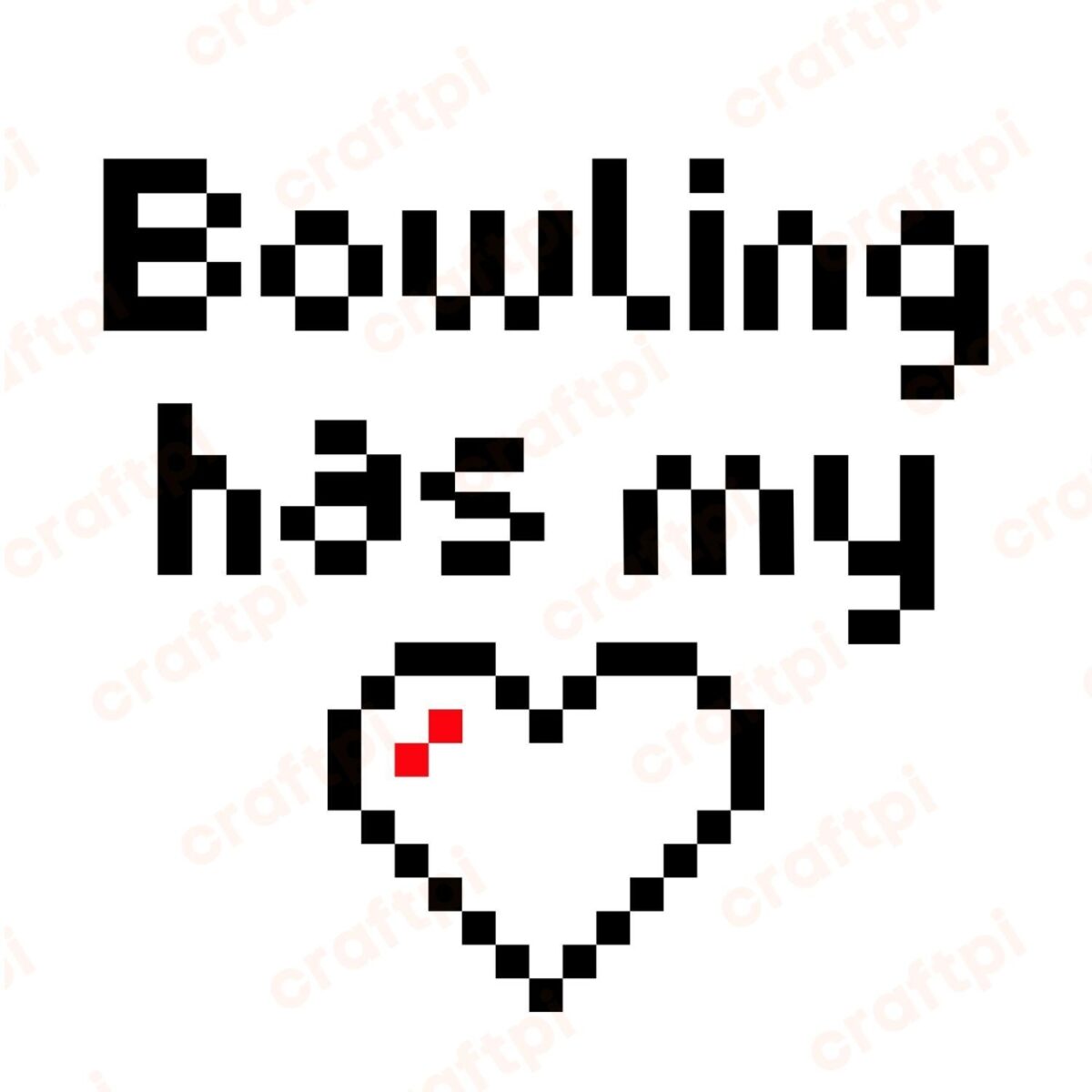 Bowling Has My Heart Pixel SVG, PNG, JPG, PDF Files