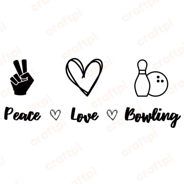 Peace Love Bowling SVG, PNG, JPG, PDF Files