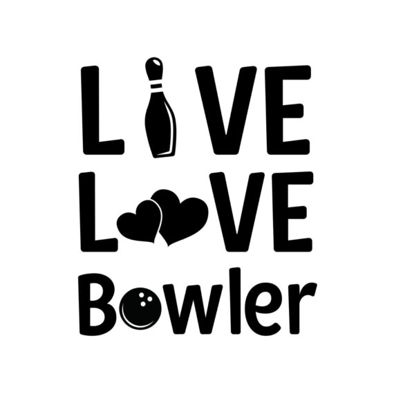 Live Love Bowler SVG, PNG, JPG, PDF Files