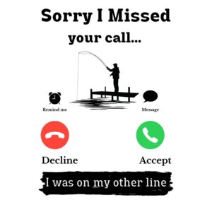 Sorry I Missed Your Call SVG, PNG, JPG, PDF Files