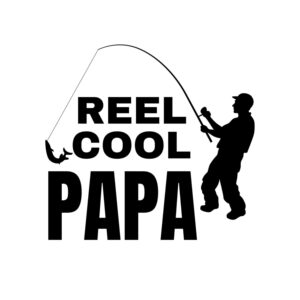 Reel Cool Papa SVG, PNG, JPG, PDF Files